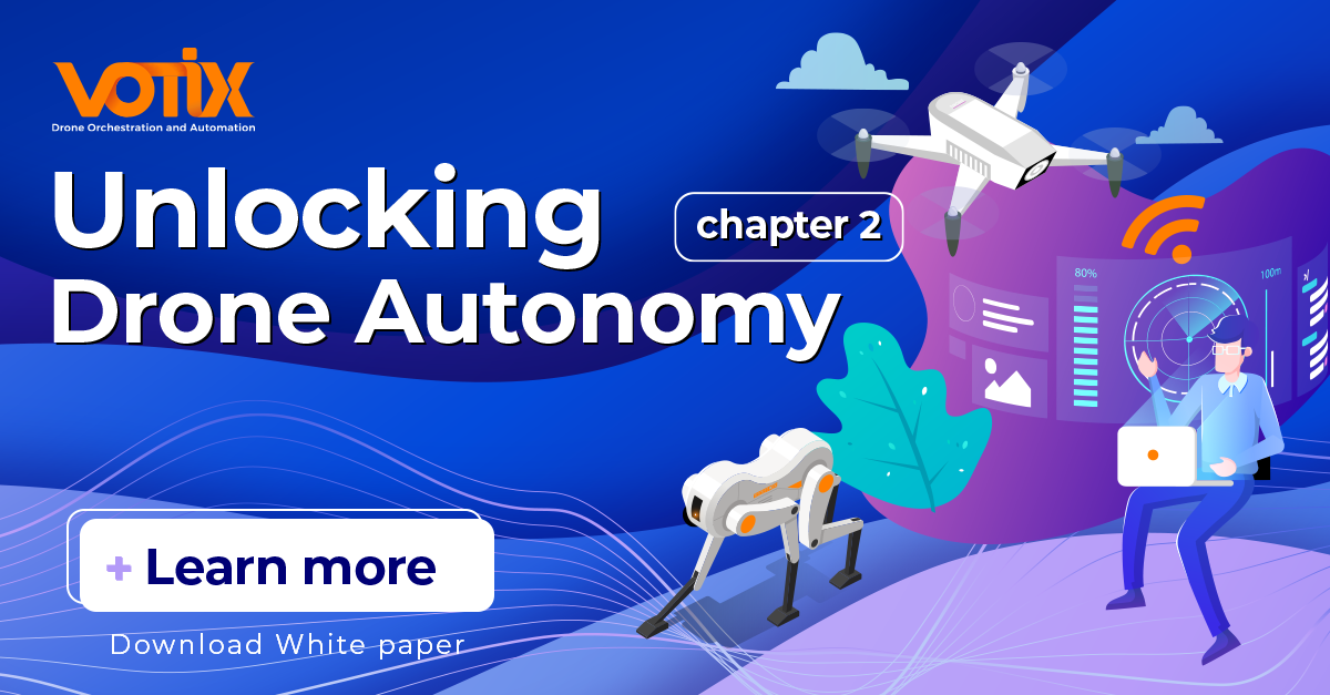 VOTIX | Whitepaper - Unlocking Drone Autonomy